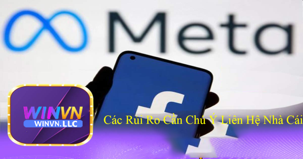 Các Rủi Ro Cần Chú Ý Liên Hệ Nhà Cái  Winvn